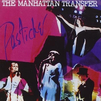 Amazon Pastiche Manhattan Transfer イージーリスニング 音楽