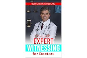 Basics of Expert Witnessing: for Doctors