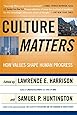 Culture Matters: How Values Shape Human Progress