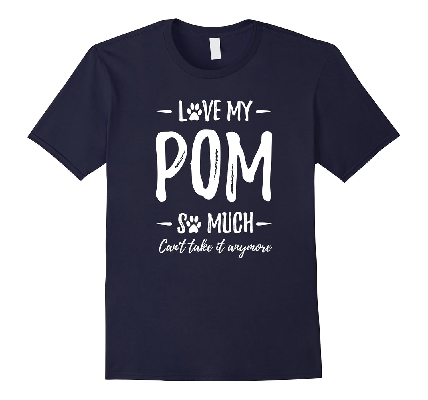 Love My Pom So Much T-Shirt Pomeranian Dog Lover Gift Idea-Rose