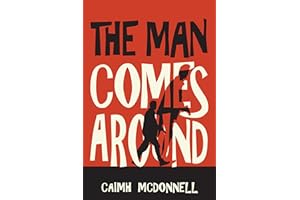 The Man Comes Around (The Dublin Trilogy Book 9)