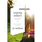 Among Others: A Novel (Hugo Award Winner - Best Novel)