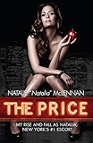 The Price: My Rise and Fall As Natalia, New York's #1 Escort