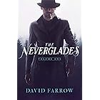 The Neverglades: Volume One