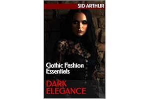 Dark Elegance: Gothic Fashion Essentials