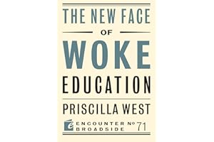 The New Face of Woke Education