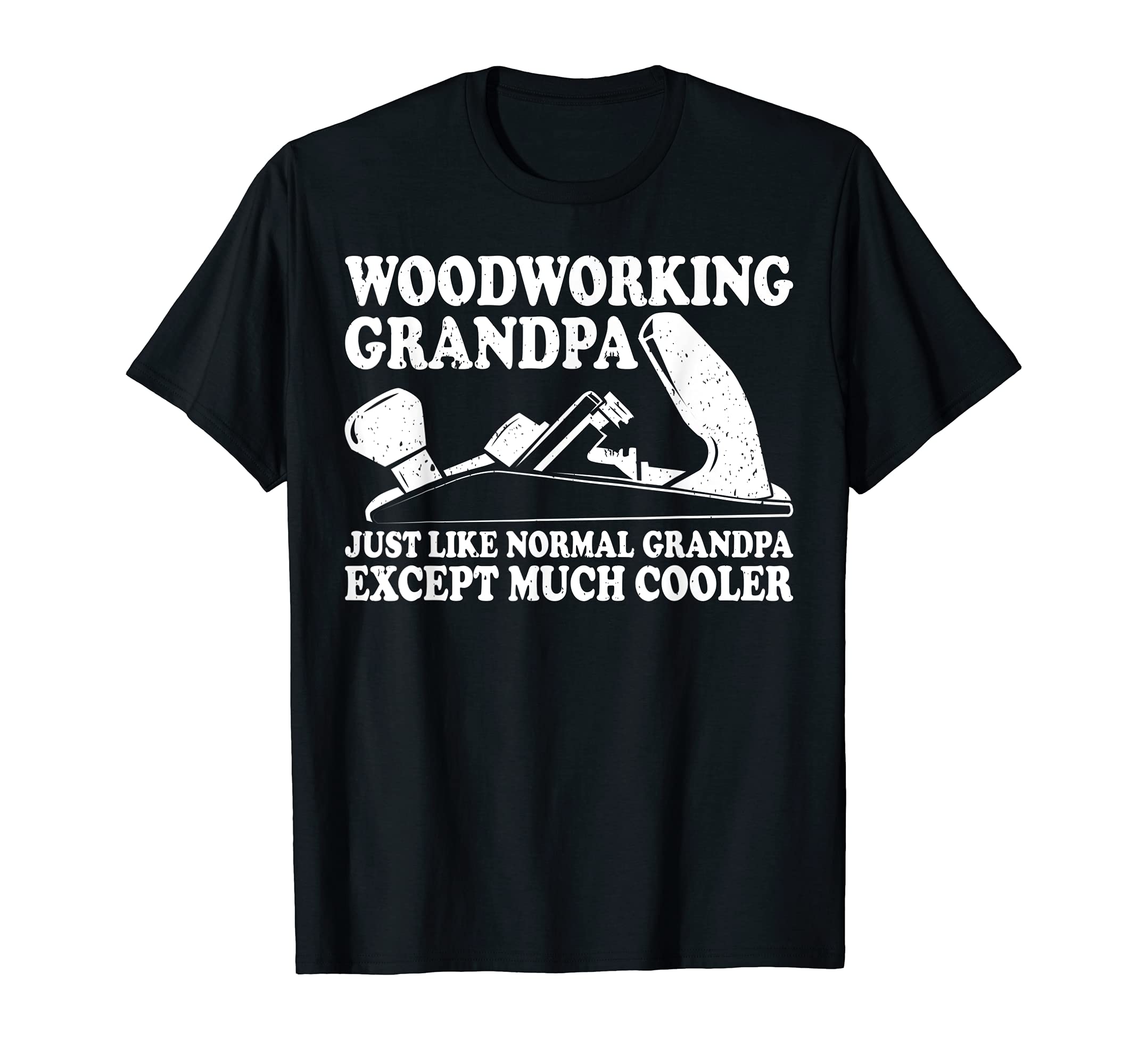 Funny Woodworking Grandpa Just Like Normal Grandpa T-Shirt