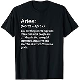 Funny Horoscope Aries Zodiac Sign Sarcastic Astrology T-Shirt