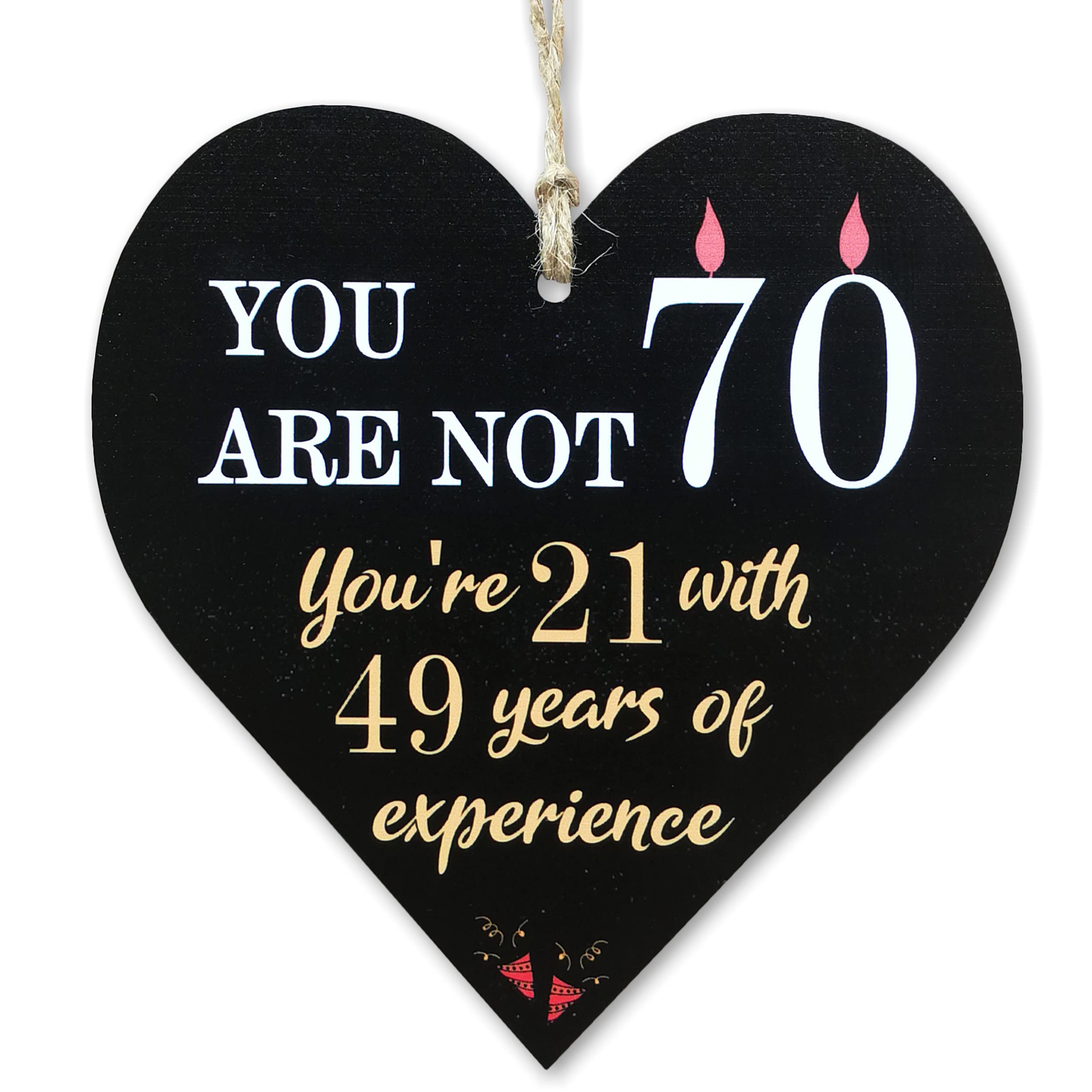 CARISPIBET You are not 70, you are 21 with 49 years of experience | home signs house decorative signs kitchen signs birthday gift party prop wall art décor 5" x 5"