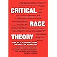 Critical Race Theory: The Key Writings That Formed the Movement