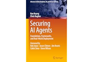 Securing AI Agents: Foundations, Frameworks, and Real-World Deployment