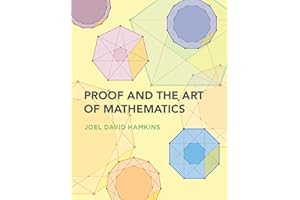 Proof and the Art of Mathematics