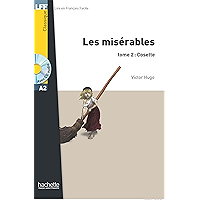 Les Misérables tome 2 : Cosette: Les Misérables tome 2 : Cosette (A2) (LFF A2) (French Edition) book cover