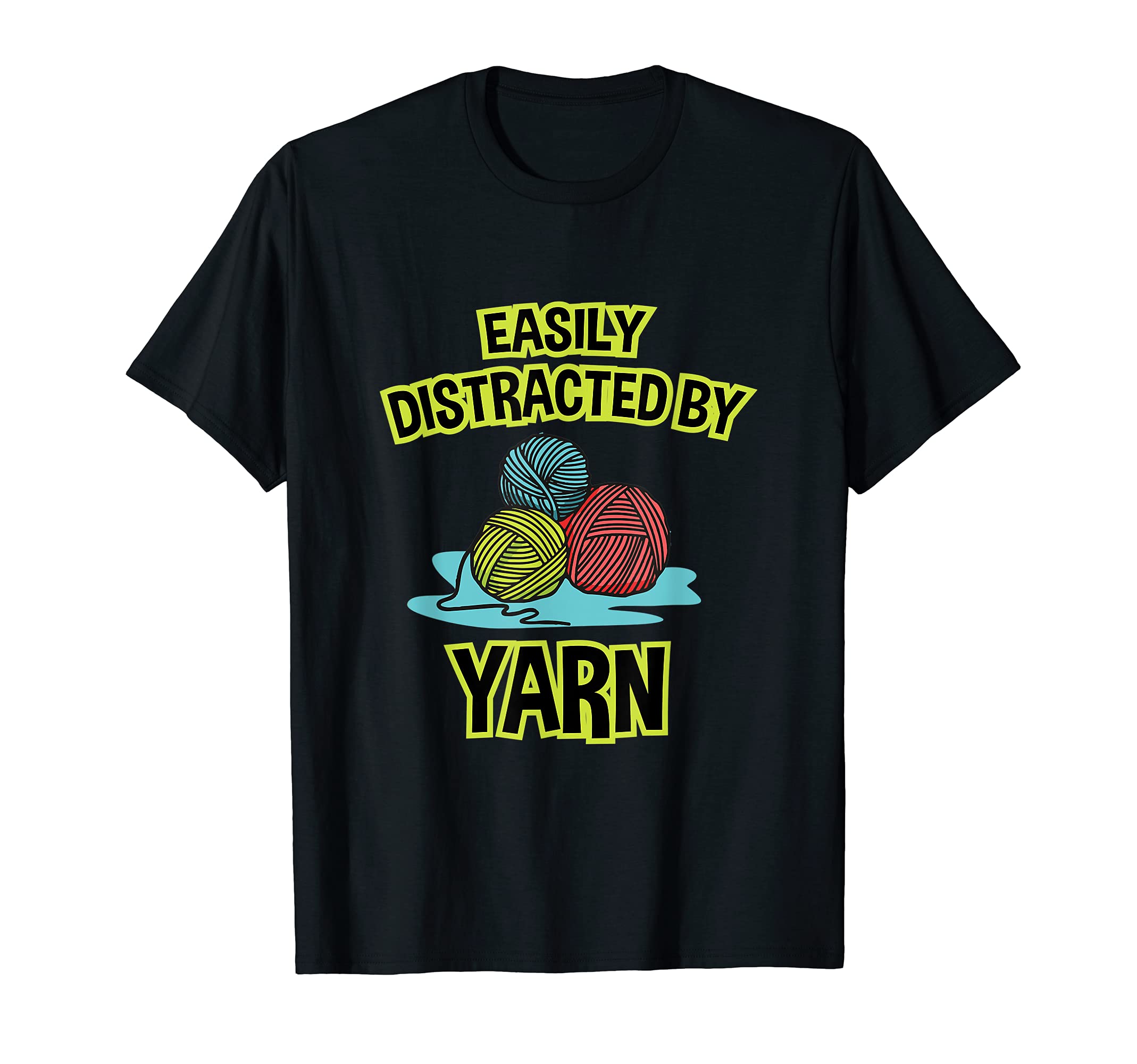 Easily Distracted by Yarn T-Shirt