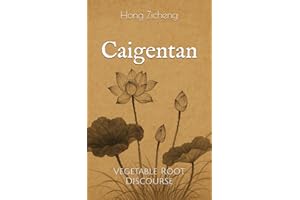 Caigentan: Vegetable Root Discourse