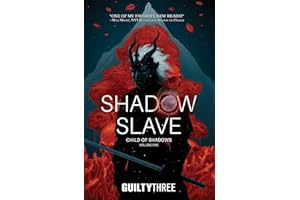 Shadow Slave, Book 1: Child of Shadows (Volume 1)