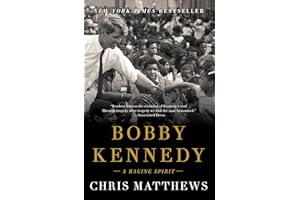 Bobby Kennedy: A Raging Spirit