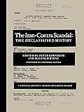 The Iran-Contra Scandal (The National Security Archive Document)