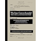 The Iran-Contra Scandal (The National Security Archive Document)