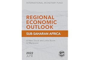 Regional Economic Outlook, April 2022, Sub-Saharan Africa: A New Shock with Little Room to Maneuver