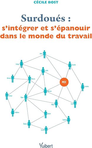 Download Surdoués : s'intégrer et s'épanouir dans le monde du travail (Guid'Utile) PDF