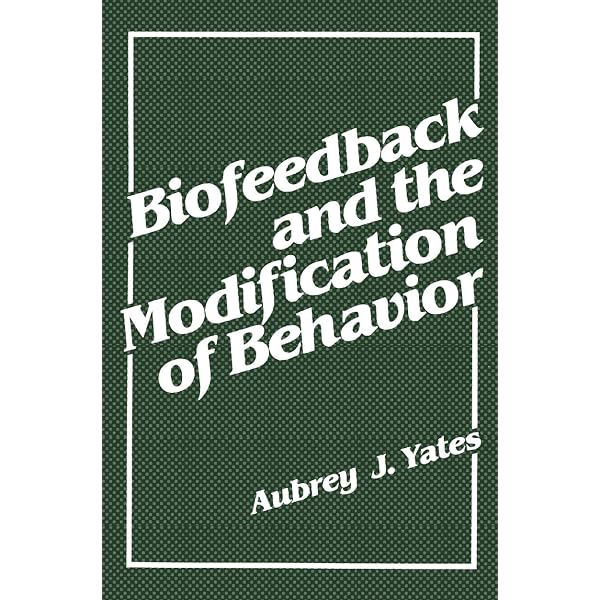 Amazon.com: Biofeedback and the Modification of Behavior