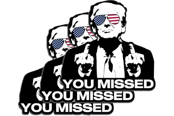 Trump You Missed Sticker/Decal