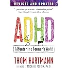 ADHD: A Hunter in a Farmer's World