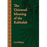 The Universal Meaning of the Kabbalah