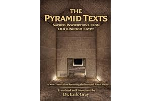 The Pyramid Texts: A New Translation Restoring the Intended Ritual Order