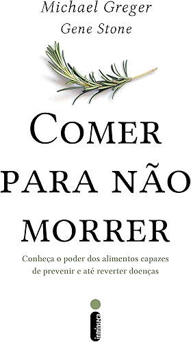 Download Comer para não morrer (Portuguese Edition) PDF