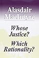 Whose Justice? Which Rationality?