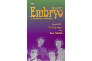 Embryo: A Pink Floyd Chronology 1966-1971