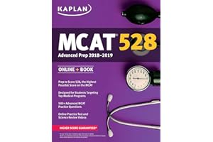 MCAT 528 Advanced Prep 2018-2019: Online + Book (Kaplan Test Prep)