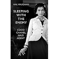 Sleeping With the Enemy: Coco Chanel, Nazi Agent book cover