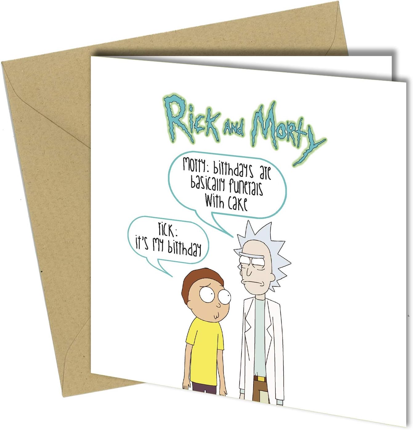 #509 Birthday Greeting Card Funny Rick and Morty - Let's get Schwifty! TV sci-fi