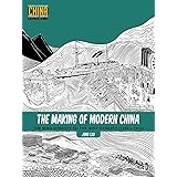 The Making of Modern China: The Ming Dynasty to the Qing Dynasty (1368-1912) (Understanding China Through Comics, 4)
