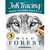 Ink Tracing Reveal Coloring Book | Wild Forest: 50 Nature & Wildlife Ink Illustrations to Trace and Reveal | Stress Relief Tracing Activity Book for Adults | Vol. 1