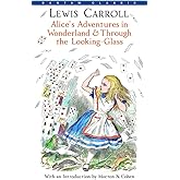 Alice's Adventures in Wonderland & Through the Looking-Glass (Bantam Classics)