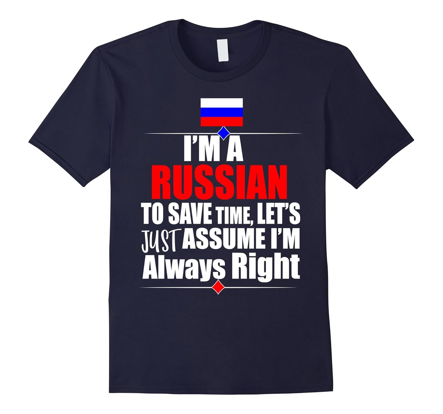 Storecastle: I'M A Russian Assume I'M Right Flag T-Shirt-ANZ