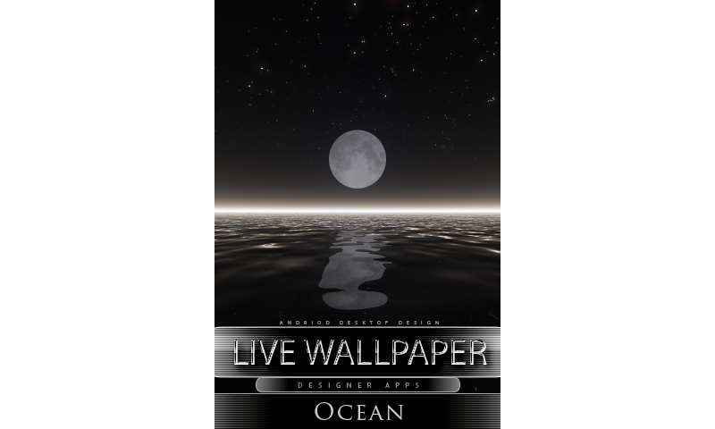 Ocean live wallpaper Ocean Moon ( live theme live android live background live ocean live desktop live water live liquid )