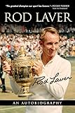Rod Laver: An Autobiography