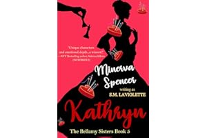 Kathryn (The Bellamy Sisters Book 6)