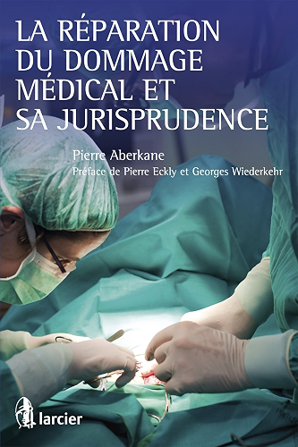 Download La réparation du dommage médical et sa jurisprudence (ELSB.HC.LARC.FR) PDF