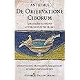 De Observatione Ciborum: Early-medieval recipes at the court of the Franks (Historical Italian Cooking)