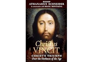 Christus Vincit: Christ’s Triumph Over the Darkness of the Age