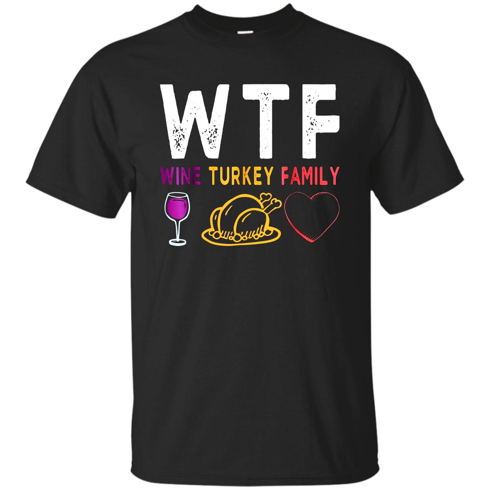 Wine Turkey Family Thanks Giving Thanksgiving T Shirt