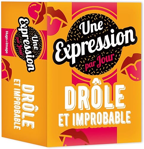Download Une expression par jour Drôle et improbable 2020 PDF