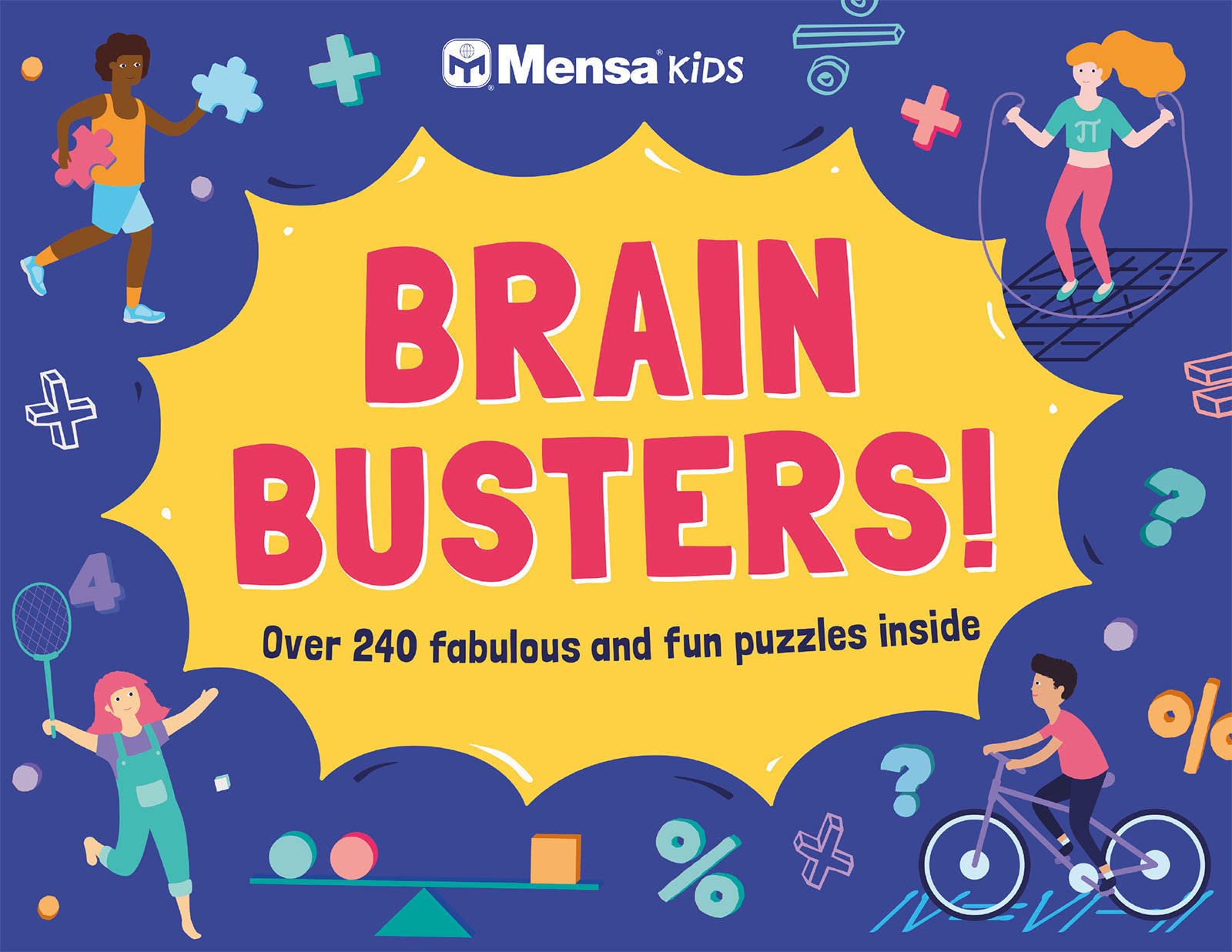 Mensa Kids - Brain Busters!: Over 240 perplexing puzzles inside
