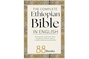 The Complete Ethiopian Bible in English That Contains 88 Books: With Missing Apocrypha Texts like the Meqabyan, Jubilees, Eno